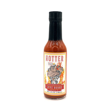 Hot Sauce - Hotter Than El - Love Burns